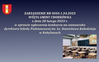 Zdjęcie do ZARZĄDZENIE NR 0050.1.34.2023&nbsp;W&Oacute;JTA GMINY CHORK&Oacute;WKA