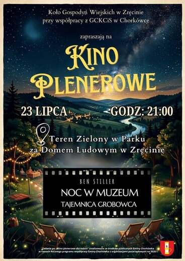 apraszamy na Kino Plenerowe w Zręcinie! ???? Koło Gospodyń Wiejskich w Zręcinie, przy wsp&oacute;łpracy z Gminnym Centrum Kultury, Czytelnictwa i Sportu w Chork&oacute;wce, serdecznie zapraszają na Kino Plenerowe dla rodzin. ???? 23 lipca 2026 r. ???? Godzina 21:00 ???