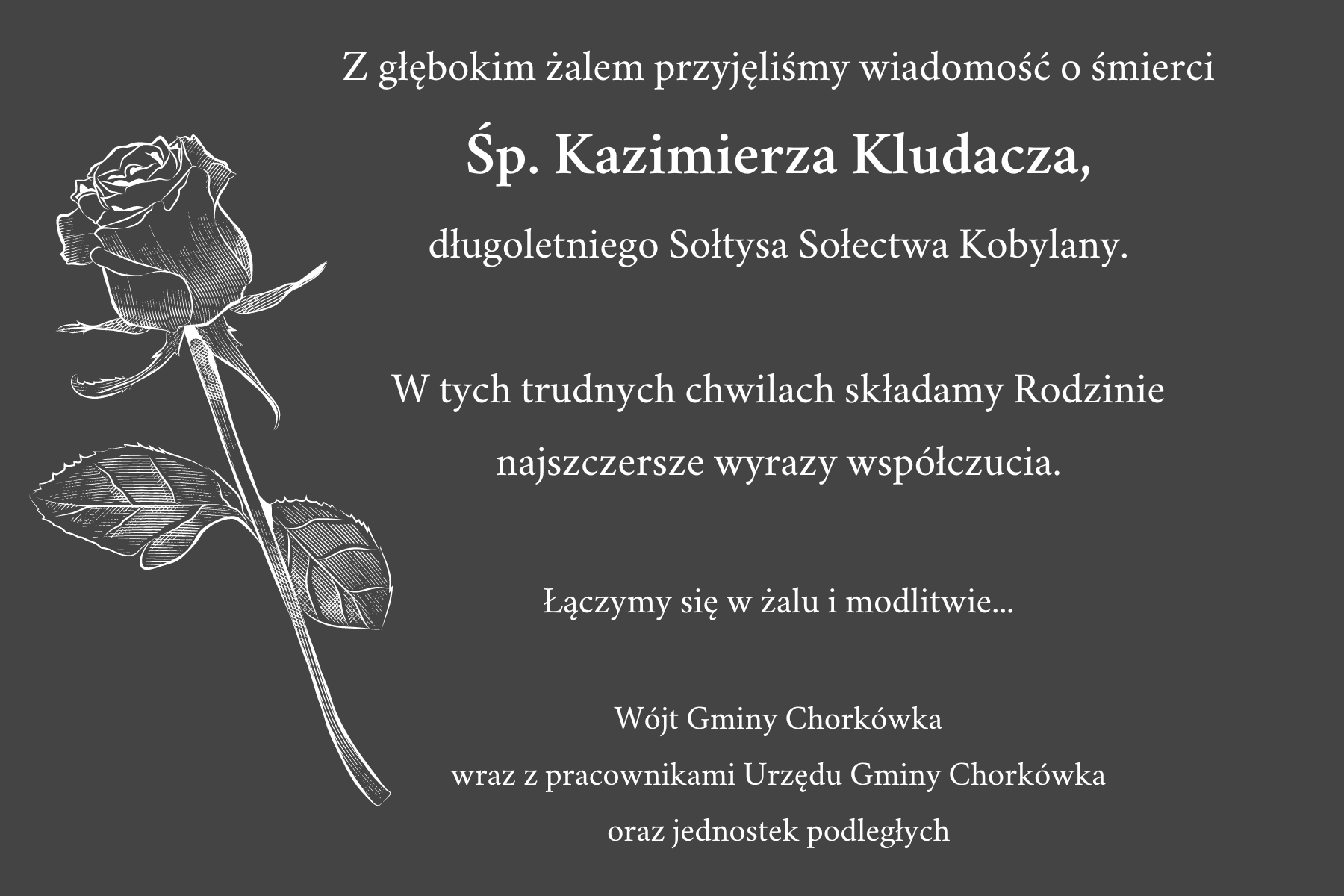 Kondolencje. Śmierc Kazimierza Kludacza wieloletniego sołtysa Kobylan. 