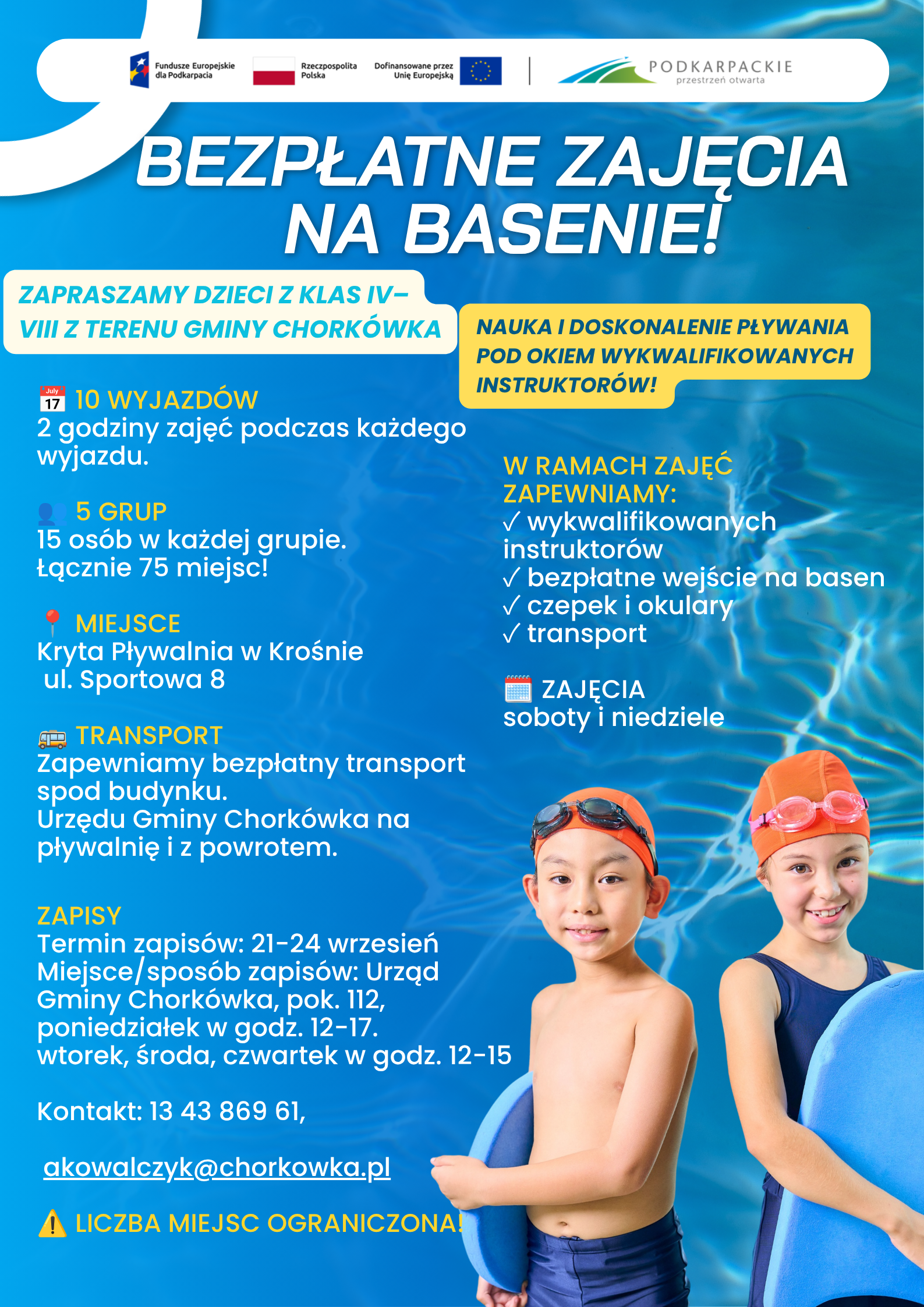 Zapraszamy dzieci z&nbsp;klas IV&ndash;VIII szk&oacute;ł podstawowych z&nbsp;terenu Gminy Chork&oacute;wka na&nbsp;bezpłatną naukę i&nbsp;doskonalenie pływania pod okiem wykwalifikowanych instruktor&oacute;w.