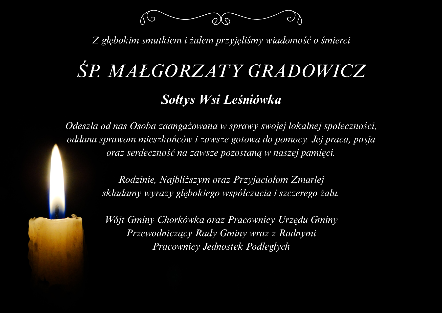Kondolencje , Zmarła Sołtys Leśni&oacute;wki Małgorzata Gradowicz. 
