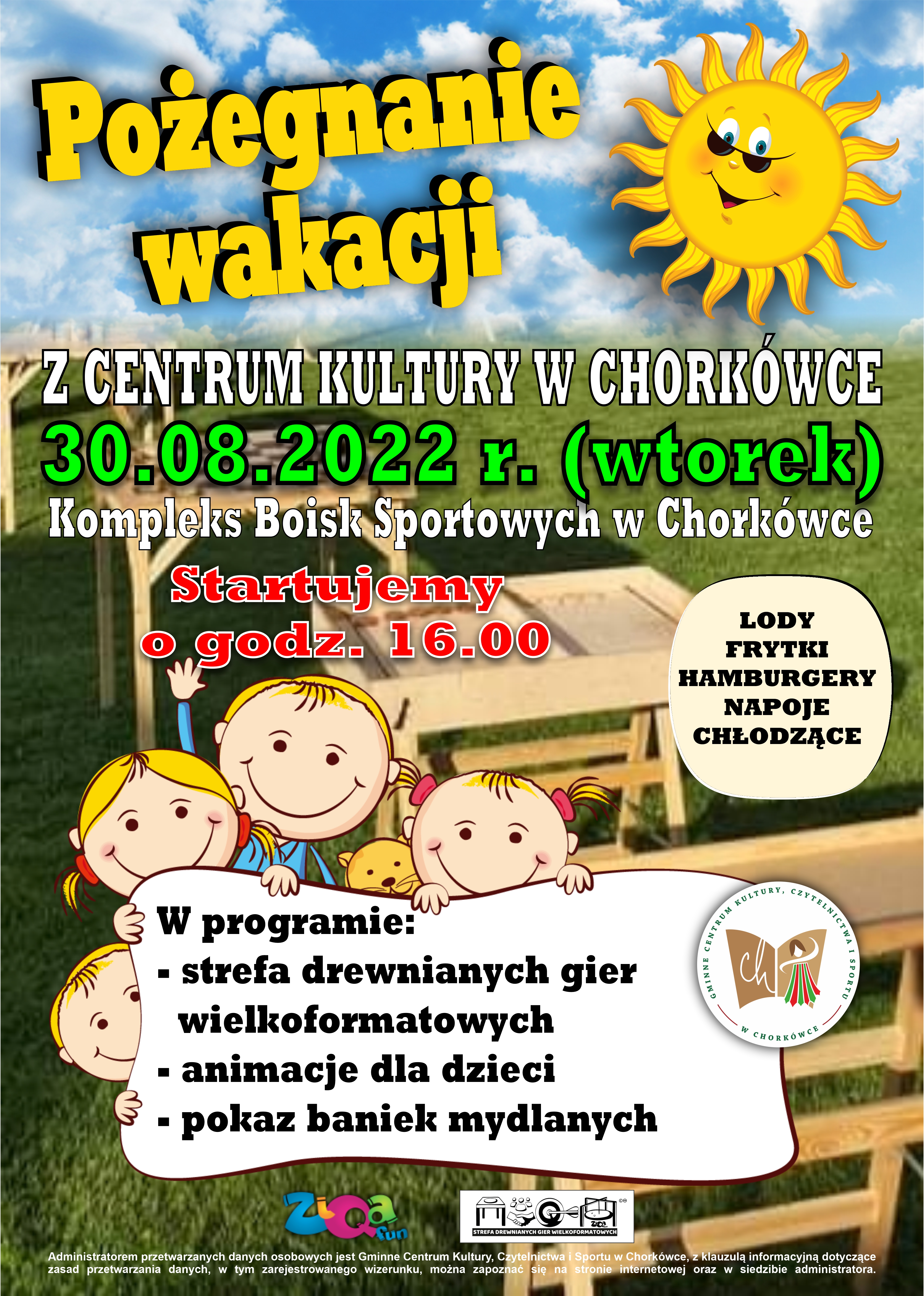 Kolorowy plakat ze słońcem, oraz&nbsp;dziećmi oraz&nbsp;informacji o&nbsp;spotkaniu z&nbsp;okazji zakończenia wakacji, które rozpoczyna sie o&nbsp;godz. 16.00 na&nbsp;Kompleksie Boisk Sportowych w&nbsp;Chorkówce.  