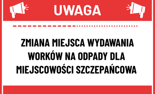 Informujemy mieszkańców, że firma dystrybuująca worki na odpady podjęła decyzję o zmianie miejsca wydawania worków na odpady segregowane na II półrocze 2026 roku dla miejscowości Szczepańcowa. Worki będa wydawane bezpośrednio w siedzibie firmy FBSerwis Ka