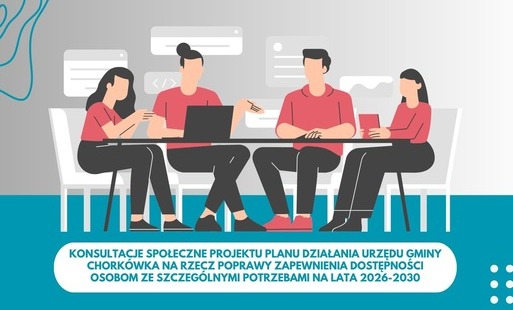 konsultacje społeczne projektu Planu działania Urzędu Gminy Chorkówka na rzecz poprawy zapewnienia dostępności osobom ze szczególnymi potrzebami na lata 2026-2030 - grafika ozdobna 