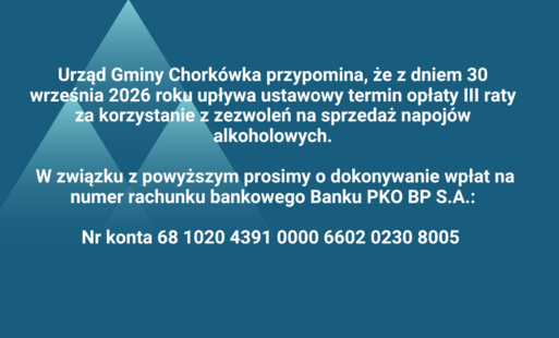 30 września 2026 roku upływa ustawowy termin opłaty III raty za korzystanie z zezwoleń na sprzedaż napojów alkoholowych