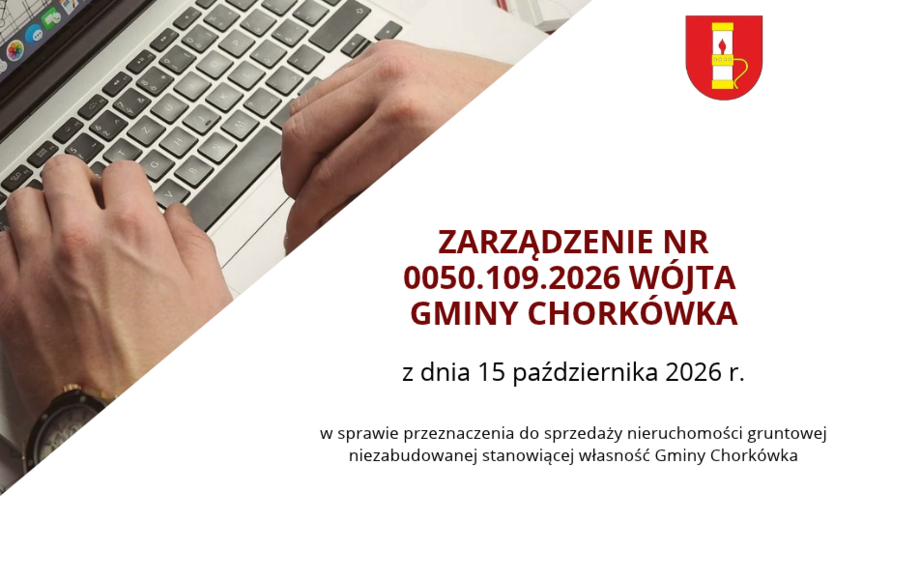 Sprzedaż nieruchomości gruntowej w Gminie Chorkówka